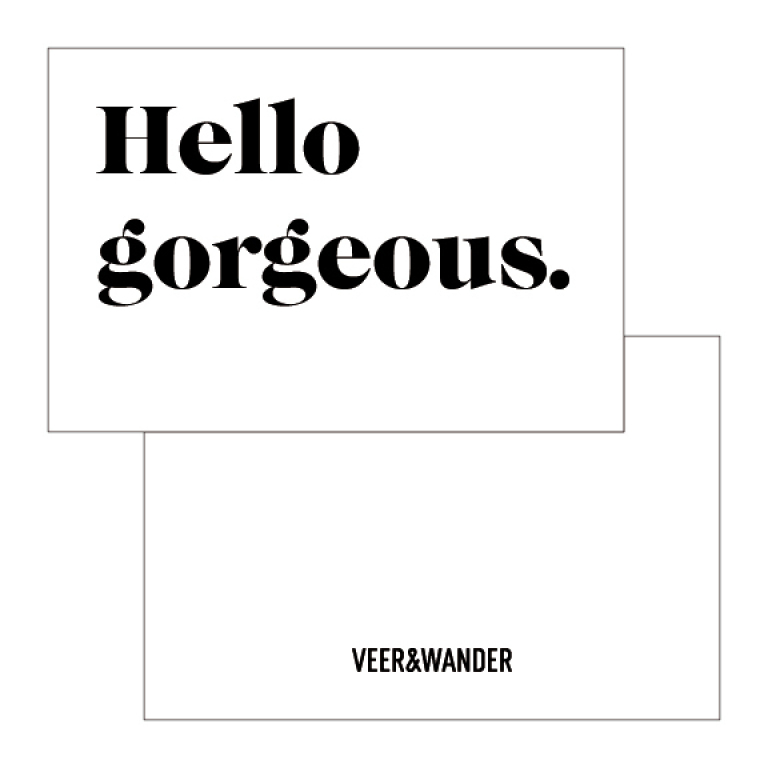 Veer & Wander 4 x 6 Gift Card Hello Gorgeous Product Image